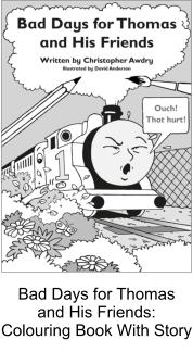 Bad Days for Thomas and His Friends: Colouring Book With Story